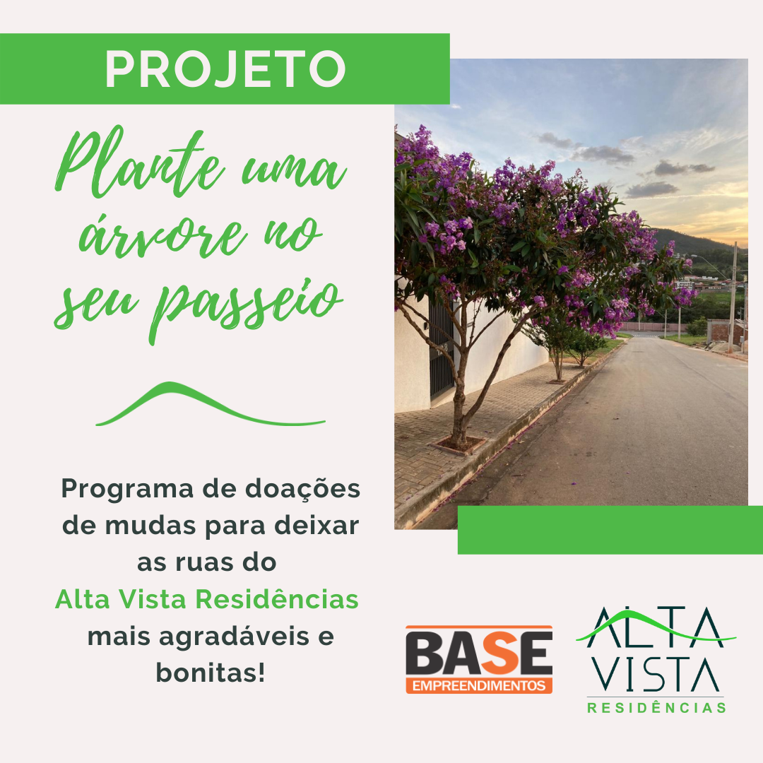 Projeto de Arborização do Alta Vista Residências